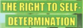 The Right to Self Determination