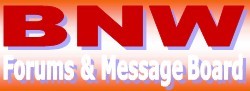 BNW Forums and Message Board