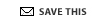 SAVE THIS